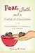 Fear, Faith, and a Fistful of Chocolate: Wit and Wisdom for Sidestepping Life's Worries