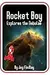 Rocket Boy Explores the Nebulae