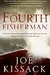 The Fourth Fisherman: How Three Mexican Fishermen Who Came Back from the Dead Changed My Life and Saved My Marriage