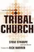 Tribal Church: Lead Small, Impact Big