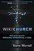 WikiChurch: Making Discipleship Engaging, Empowering, and Viral
