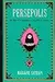 Persepolis: The Story of a Childhood and the Story of a Return
