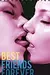 Best Friends Forever: A Virgin Lesbian First Time Experience