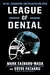 League of Denial: The NFL, Concussions, and the Battle for Truth