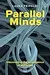 Parallel Minds: Discovering the Intelligence of Materials