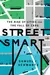 Street Smart: The Rise of Cities and the Fall of Cars