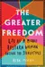 The Greater Freedom: Life as a Middle Eastern Woman Outside the Stereotypes