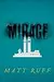 The Mirage: A Novel
