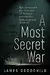 A Most Secret War: R.V. Jones and the Genesis of British Scientific Intelligence 1939-45