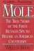 Mole - The True Story of the First Russian Spy to Become an American Counterspy