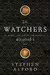 The Watchers: A Secret History of the Reign of Elizabeth I