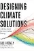 Designing Climate Solutions: A Policy Guide for Low-Carbon Energy