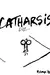 Catharsis