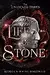 A Life of Stone