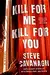 Kill for Me, Kill for You: A Novel