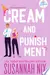 Cream and Punishment