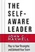 The Self-Aware Leader: Play to Your Strengths, Unleash Your Team