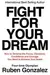 Fight for Your Dream