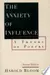 The Anxiety of Influence: A Theory of Poetry