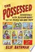 The Possessed: Adventures With Russian Books and the People Who Read Them