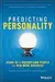 Predicting Personality: Using AI to Understand People and Win More Business