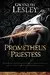Prometheus' Priestess