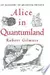 Alice in Quantumland