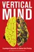 Vertical Mind: Psychological Approaches for Optimal Rock Climbing