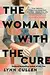 The Woman With the Cure