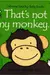 That's not my monkey