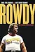 Rowdy: The Roddy Piper Story