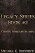 Legacy Series Book #2