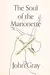 The Soul of the Marionette: A Short Inquiry into Human Freedom