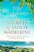 The Secrets of Sainte Madeleine