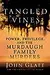 Tangled Vines: Power, Privilege, and the Murdaugh Family Murders