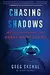 Chasing Shadows: My Life Tracking the Great White Shark