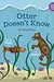 Otter Doesn’t Know
