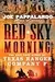 Red Sky Morning: The Epic True Story of Texas Ranger Company F