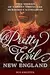 Pretty Evil New England: True Stories of Violent Vixens and Murderous Matriarchs