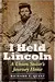 I Held Lincoln: A Union Sailor's Journey Home
