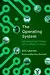 The Operating System: An Anarchist Theory of the Modern State