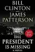 The President is Missing: The political thriller of the decade