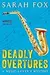 Deadly Overtures
