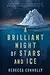 A Brilliant Night of Stars and Ice