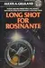 Long Shot for Rosinante