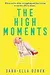The High Moments