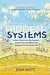 Hidden Systems: Water, Electricity, the Internet, and the Secrets Behind the Systems We Use Every Day