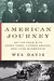 American Journey: On the Road with Henry Ford, Thomas Edison, and John Burroughs