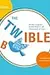 The Twible: All the Chapters of the Bible in 140 Characters or Less . . . Now with 68% More Humor!