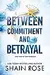 Between Commitment and Betrayal